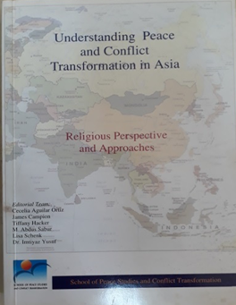 Book Cover: Understanding Peace and Conflict Transformation in Asia: Religious Perspective and Approaches