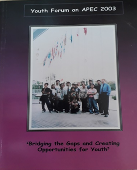 Book Cover: Youth Forum on APEC 2003: Bringing the Gaps and Creating Opportunities for Youth